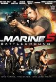 Subtitrare The Marine 5: Battleground