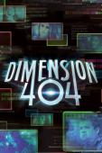 Subtitrare Dimension 404 - Sezonul 1