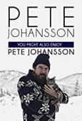 Subtitrare  Pete Johansson: You Might also Enjoy Pete Johansso HD 720p 1080p