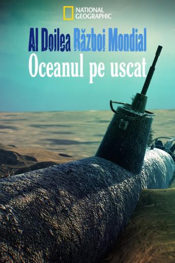 Subtitrare Drain the Ocean: WWII
