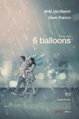 Subtitrare 6 Balloons