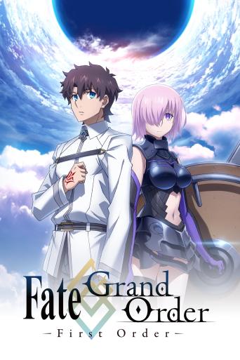 Subtitrare  Fate/Grand Order: First Order