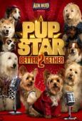 Subtitrare Pup Star: Better 2Gether