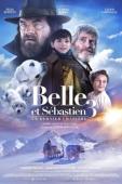 Subtitrare Belle et Sébastien 3, le dernier chapitre