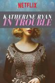 Subtitrare  Katherine Ryan in Trouble