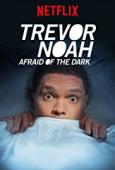Subtitrare Trevor Noah: Afraid of the Dark