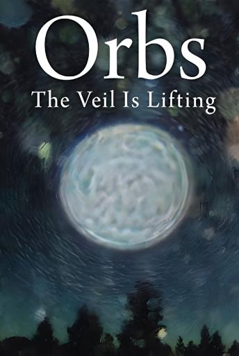 Subtitrare Orbs: The Veil Is Lifting