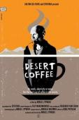 Subtitrare Desert Coffee