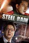 Subtitrare  Steel Rain (Gangcheolbi)
