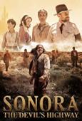 Subtitrare  Sonora, the Devil's Highway (Sonora)