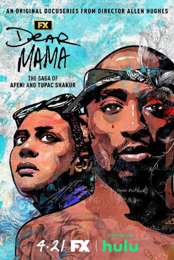 Subtitrare Dear Mama (Outlaw: The Saga of Afeni and Tupac Shakur) - Sezonul 1