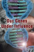 Subtitrare  Our Genes Under Influence HD 720p 1080p