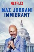 Subtitrare  Maz Jobrani: Immigrant HD 720p 1080p