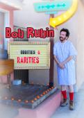 Subtitrare  Bob Rubin: Oddities and Rarities 