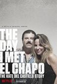 Subtitrare The Day I Met El Chapo: The Kate Del Castillo Stor