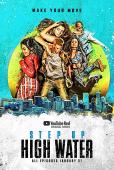 Subtitrare  Step Up: High Water - Third Season HD 720p