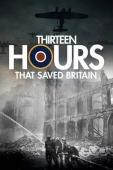 Trailer 13 Hours That Saved Britain