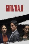 Subtitrare Giri/Haji - Sezonul 1