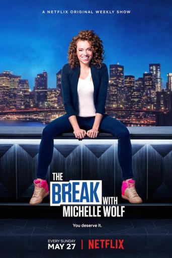 Trailer The Break with Michelle Wolf 