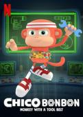 Subtitrare Chico Bon Bon: Monkey with a Tool Belt - Sezonul 1
