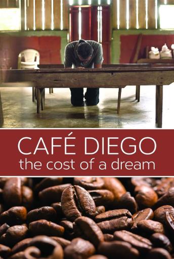 Subtitrare  Café Diego: The Cost of a Dream
