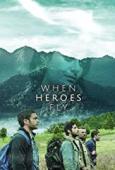 Subtitrare  When Heroes Fly - Sezonul 1