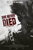 Film She Never Died