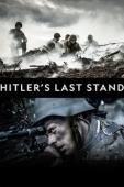 Subtitrare Hitler's Last Stand - Sezonul 3