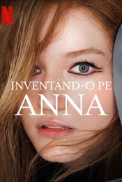 Subtitrare  Inventing Anna - Sezonul 1