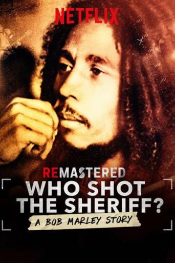 Subtitrare ReMastered: Who Shot the Sheriff?