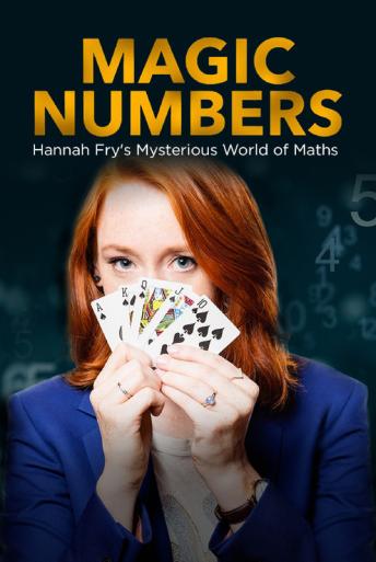 Subtitrare Magic Numbers: Hannah Fry's Mysterious World of Maths - Sezonul 1