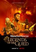 Subtitrare  Monster Hunter: Legends of the Guild