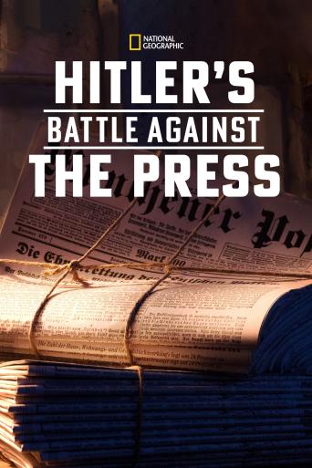 Subtitrare Hitler's Battle Against the Press (Schlagzeilen Gegen Hitler)