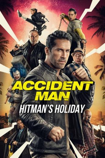 Subtitrare Accident Man: Hitman's Holiday (Accident Man 2)