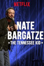 Subtitrare  Nate Bargatze: The Tennessee Kid
