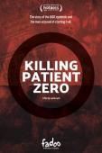 Subtitrare  Killing Patient Zero 1080p