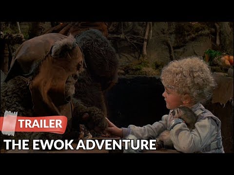 Trailer The Ewok Adventure (Caravan of Courage: An Ewok Adventure) Star Wars: Ewok Adventures - Caravan of Courage