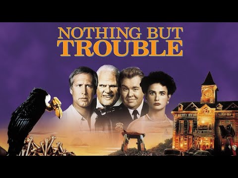 Trailer Nothing but Trouble