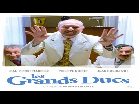 Trailer Les grands ducs (The Grand Dukes)
