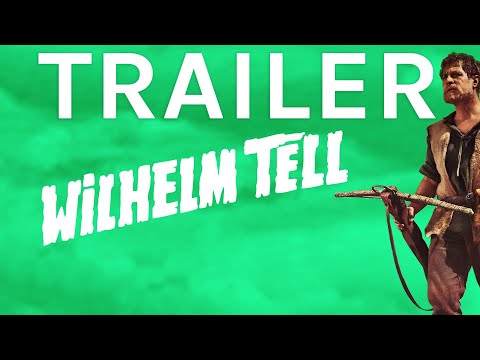 Trailer Wilhelm Tell (William Tell)