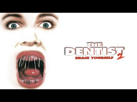 Trailer The Dentist 2