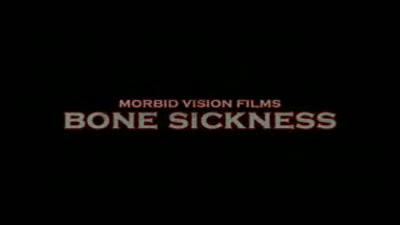 Trailer Bone Sickness