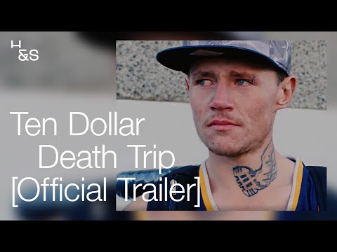 Trailer Ten Dollar Death Trip (10 Dollar Death Trip - Inside the Fentanyl Crisis)