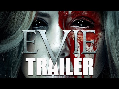 Trailer Evie (Evie: Evil Has a New Name)