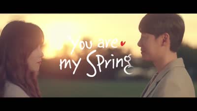 Trailer You Are My Spring