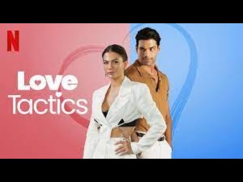 Trailer Love Tactics (Ask Taktikleri)