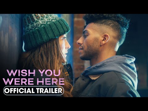Trailer Wish You Were Here
