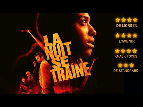 Trailer La nuit se traîne