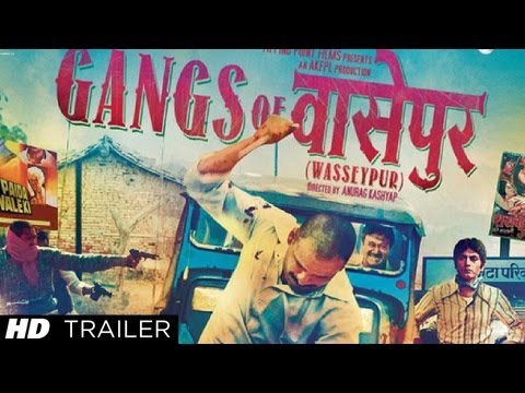 Trailer Gangs of Wasseypur (G.O.W.)