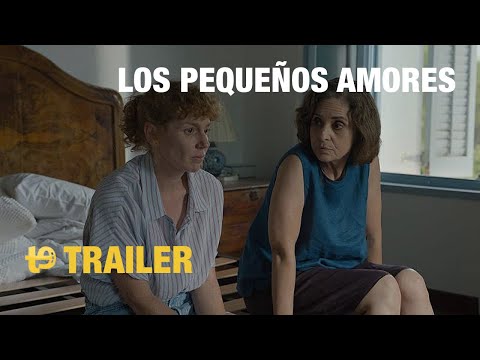 Trailer Litle Loves (Los pequeños amores)